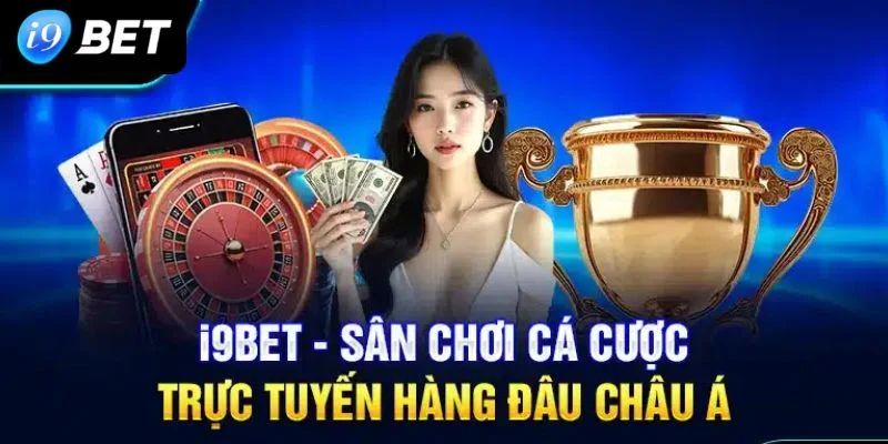 I9BET - Link Đăng Ký I9 BET Tặng 188K Miễn Phí Mới Nhất